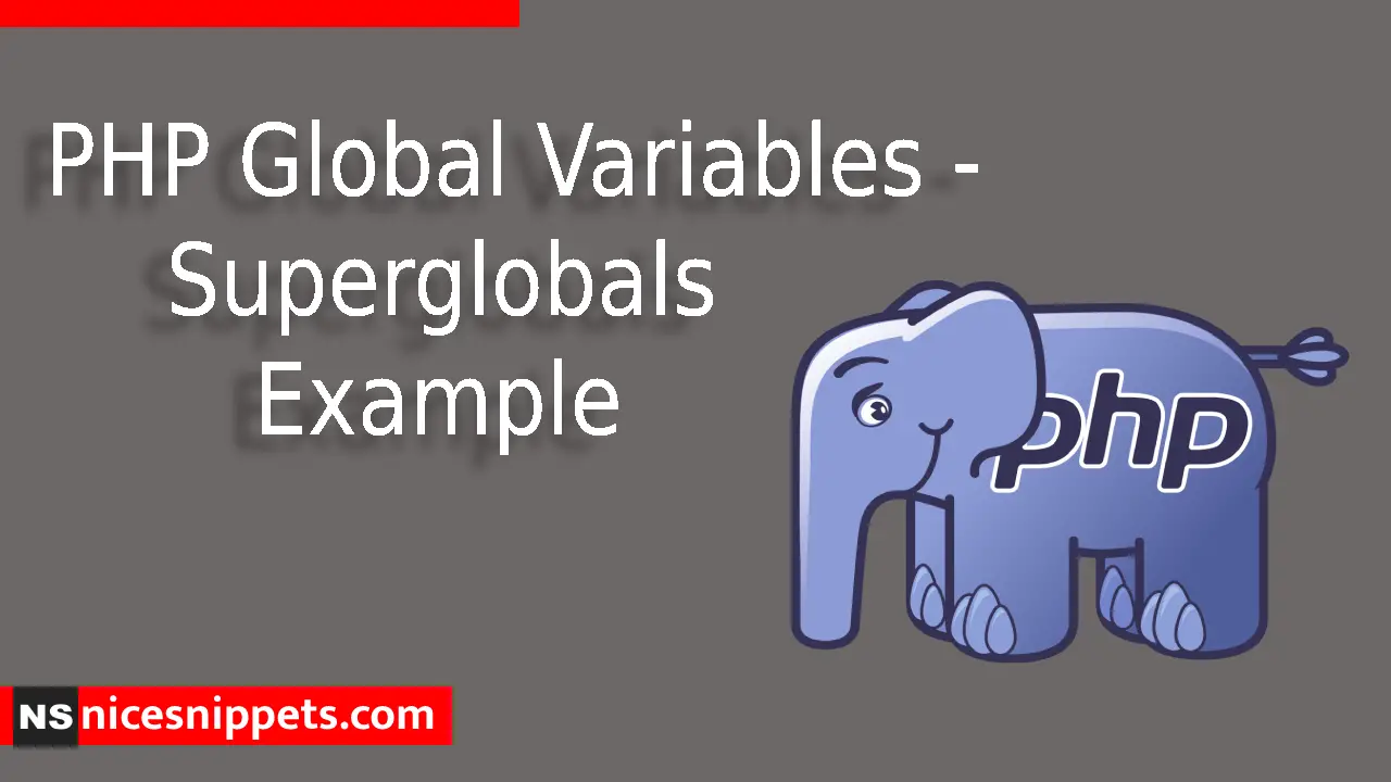 PHP Global Variables - Superglobals Example